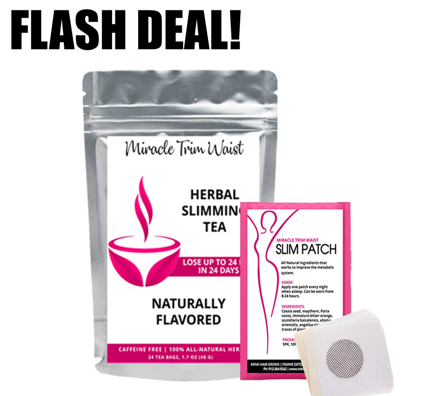 Flash Deal: 24pk Slimming Tea w/FREE 5pk Slim Patches – Miracle Mink Hair  Wholesale Inc